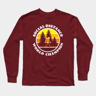 Bigfoot social distance world champion. Long Sleeve T-Shirt